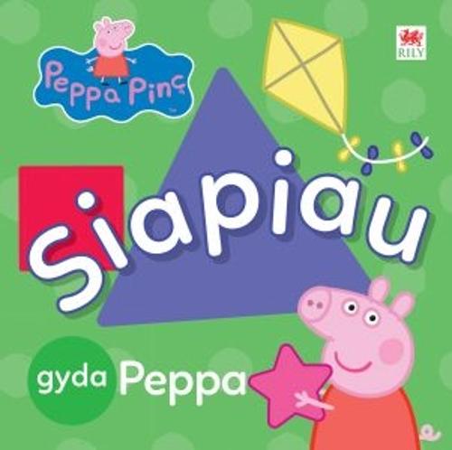 Peppa Pinc: Siapiau gyda Peppa (Hardback)