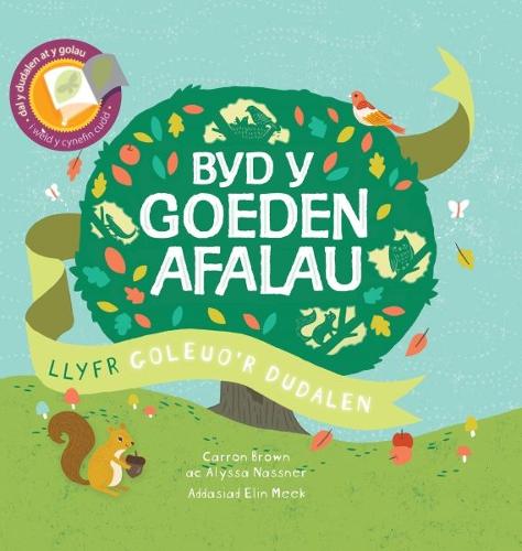 Llyfrau Goleuo'r Dudalen: Byd y Goeden Afalau (Hardback)