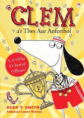 Cyfres Clem: 5. Clem a'r Tlws Aur Anferthol (Paperback)