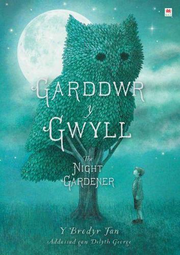 Garddwr y Gwyll / Night Gardener, The (Hardback)