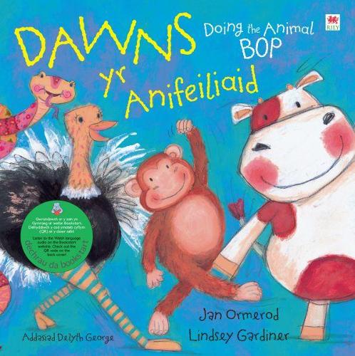 Dawns yr Anifeiliaid / Doing the Animal Bop by Jan Ormerod, Delyth ...