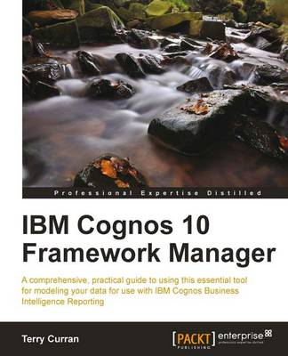 IBM Cognos 10 Framework Manager (Paperback)