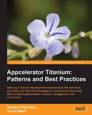 Appcelerator Titanium: Patterns and Best Practices (Paperback)