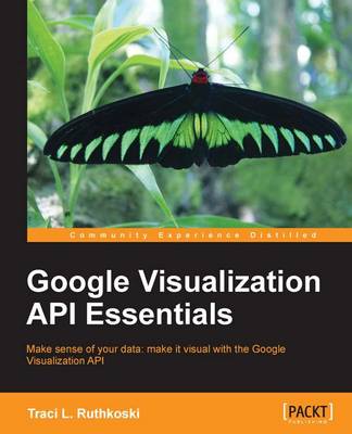 Google Visualization API Essentials (Paperback)