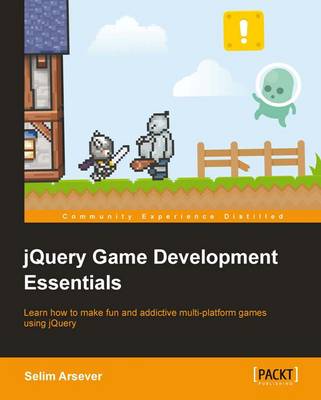 jQuery Game Development Essentials (Paperback)