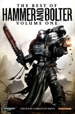 The Best of Hammer and Bolter: v. 1 - Hammer and Bolter (Paperback)