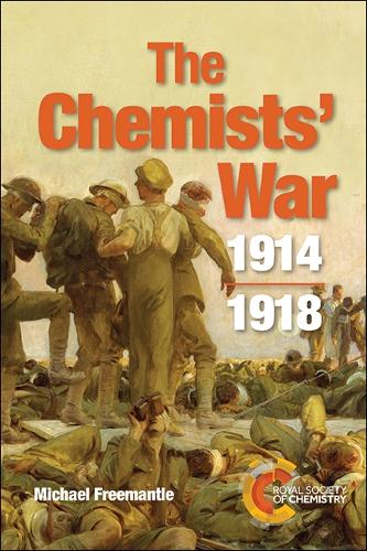The Chemists' War: 1914-1918 (Paperback)