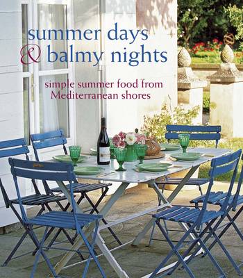 Summer Days & Balmy Nights (Hardback)