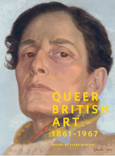 Queer British Art:1867-1967: 1867-1967 (Paperback)