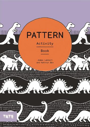 Tate Kids: Pattern: Activity Book (Paperback)
