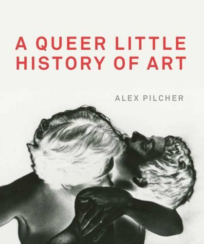 A Queer Little History of Art (Paperback)