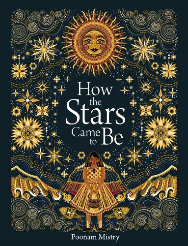 How The Stars Came To Be (Hardback)