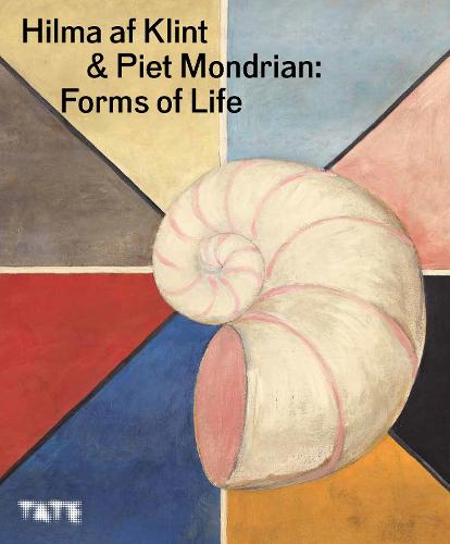 Hilma af Klint & Piet Mondrian: Forms of Life (Hardback)