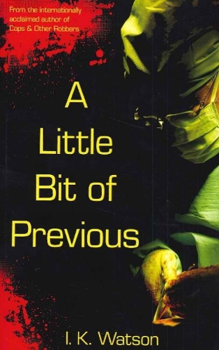 Little Bit of Previous (Paperback)