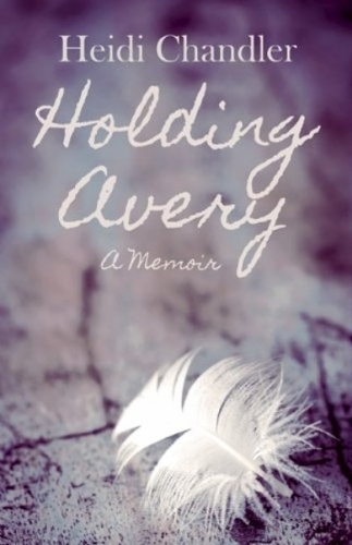 Holding Avery: A Memoir (Paperback)
