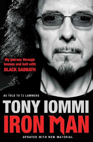 Iron Man: My Journey Through Heaven and Hell with Black Sabbath (Paperback)