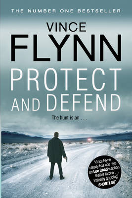 Protect and Defend - The Mitch Rapp Series 10 (Paperback)