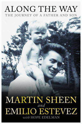 Along the Way: The Journey of a Father and Son (Hardback)