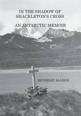 In the Shadow of Shackleton's Cross (Paperback)