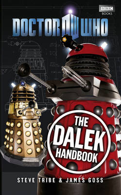 Doctor Who: The Dalek Handbook - DOCTOR WHO (Hardback)