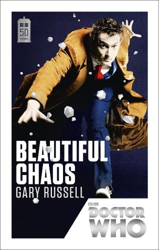 Doctor Who: Beautiful Chaos: 50th Anniversary Edition - Doctor Who (Paperback)
