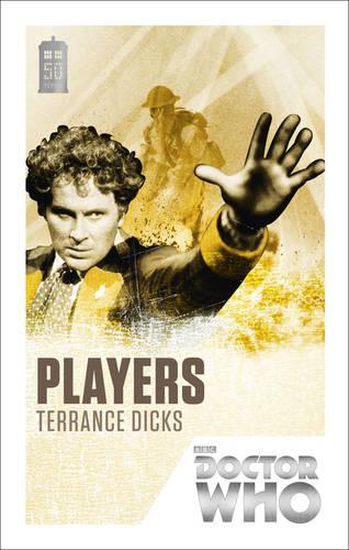 Doctor Who: Players: 50th Anniversary Edition - DOCTOR WHO (Paperback)