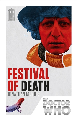 Jonathan Morris Doctor Who: Festival of Death