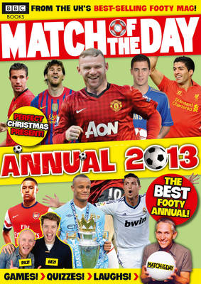 Match of the Day Annual 2013 (Hardback)