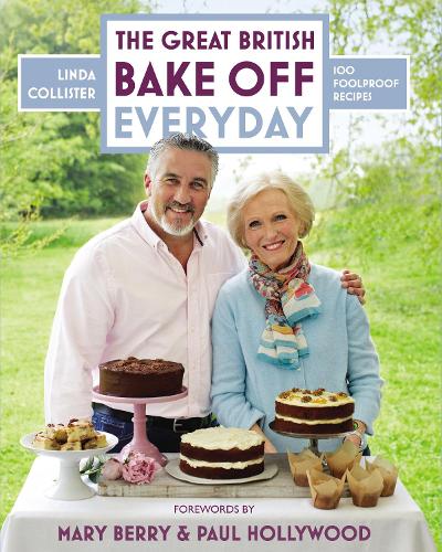 The Great British Bake Off: Everyday – Hardcover By Linda Collister – Good Condition