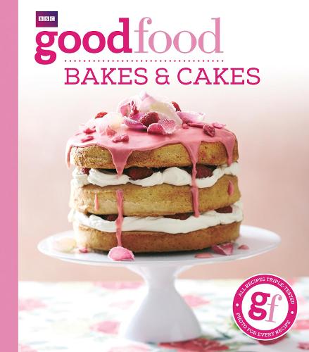 Good Food: Bakes & Cakes (Paperback)