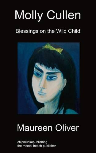Molly Cullen: Blessings on The Wild Child (Paperback)