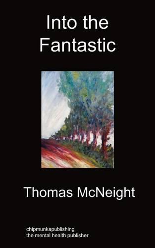 Into the Fantastic (Paperback)