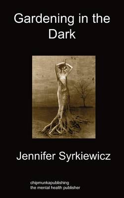 Gardening in the Dark (Paperback)