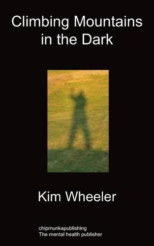 Climbing Mountains in the Dark (Paperback)