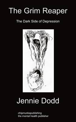 The Grim Reaper: The Dark Side of Depression (Paperback)