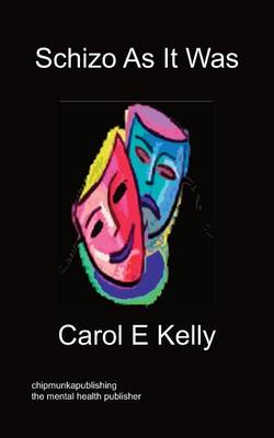 Schizo As It Was (Paperback)
