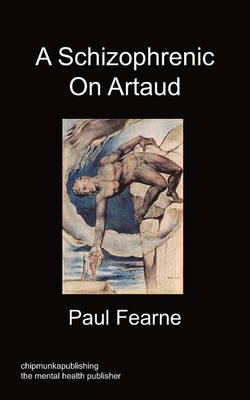 A Schizophrenic on Artaud (Paperback)