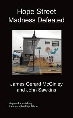 Hope Street Madness Defeated (Paperback)