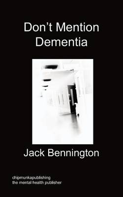 Don't Mention Dementia (Paperback)