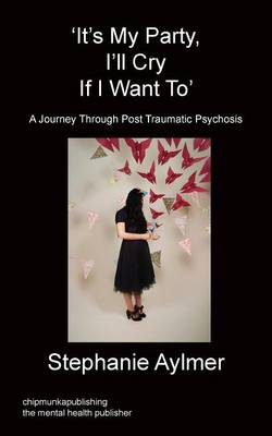It's My Party, I'll Cry If I Want to (Paperback)