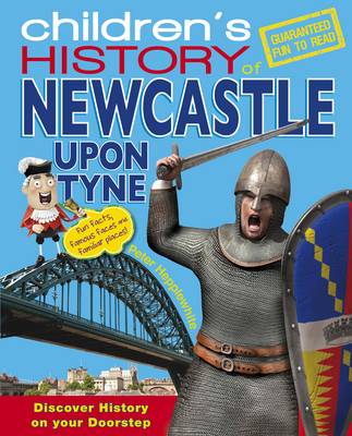 Hometown History Newcastle - Hometown History No. 12 (Hardback)