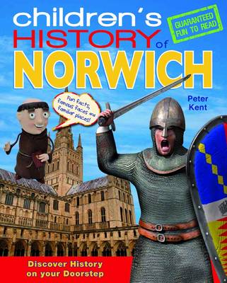 Children's History of Norwich (Hardback)