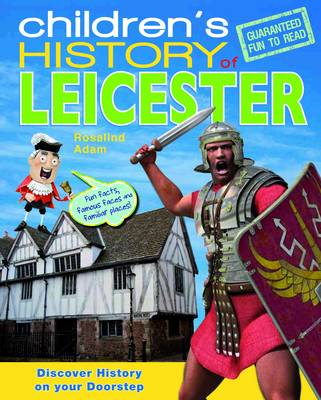 Children's History of Leicester (Paperback)