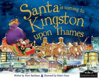 Santa is Coming to Kingston Upon Thames (Hardback)