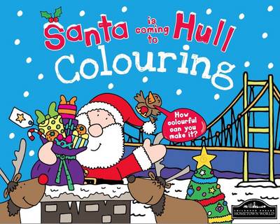 Santa is Coming to Hull Colouring (Paperback)