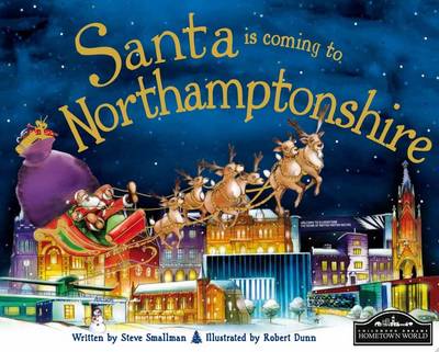 Santa is Coming to Northamptonshire (Hardback)
