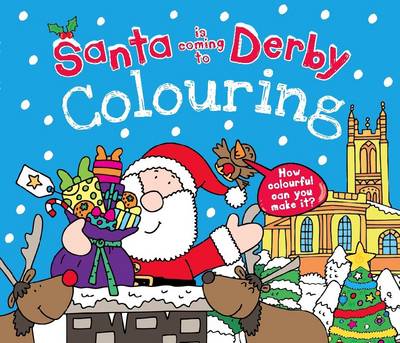 Santa is Coming to Derby Colouring Book (Paperback)