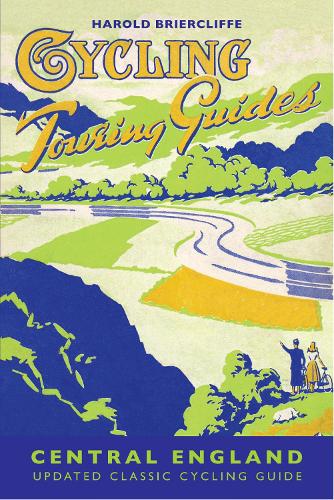 Cycling Touring Guide: Central England (Paperback)