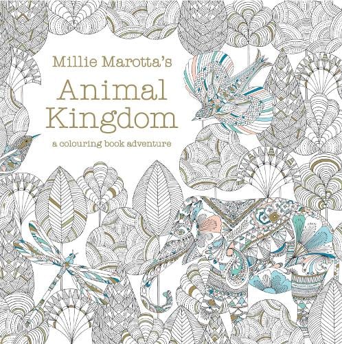 Download Millie Marotta S Animal Kingdom By Millie Marotta Waterstones