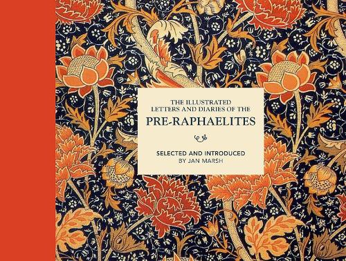 The Illustrated Letters and Diaries of the Pre-Raphaelites 9781849944960